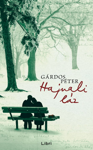 G&aacute;rdos P&eacute;ter: Hajnali l&aacute;z